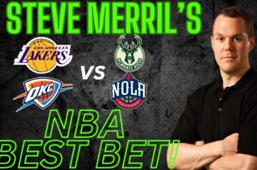 NBA Best Bets for March 26, 2024 | Lakers vs Bucks | Thunder vs Pelicans Predictions and Picks