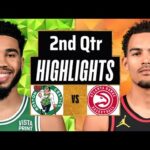 Boston Celtics vs Atlanta Hawks Full Highlights 2nd QTR | Mar 25 | 2024 NBA Seasons