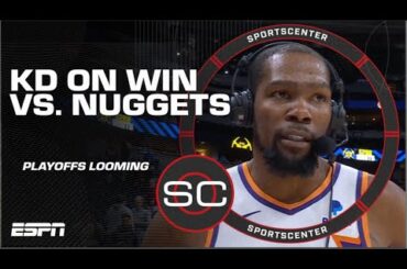 Kevin Durant thinks the Suns need to get ‘comfortable’ with playoff intensity | SportsCenter