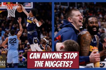 The Denver Nuggets are doing exactly what we hoped they would