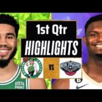 Boston Celtics vs New Orleans Pelicans Full Highlights 1st QTR | Mar 30 | 2024 NBA Regular Season