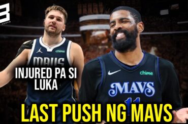 Last Push para kina Kyrie Irving at Luka Doncic Papasok ng Playoffs | May Injury pa si Luka