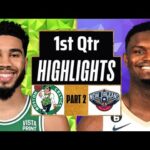 Boston Celtics vs New Orleans Pelicans 2nd QTR - PART 2 Highlights | Mar 30| 2024 NBA Regular Season