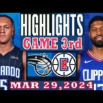 Orlando Magic vs Los Angeles Clippers Game 3rd Highlights | Mar 29,2024 | NBA Season