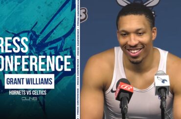 Grant Williams on TRASH TALK With Jayson Tatum, Calls Celtics 'Family' | Hornets Postgame Interview