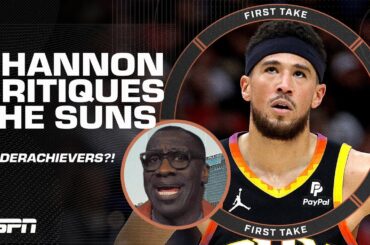 The Suns have UNDERACHIEVED! 🗣️ - Shannon Sharpe had higher expectations for Phoenix | First Take