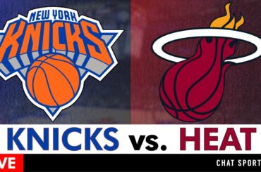 Knicks vs. Heat Live Streaming Scoreboard, Play-By-Play, Highlights, Stats & Analysis