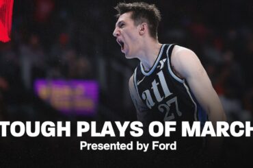 Atlanta Hawks Tough Plays of March presented by Ford