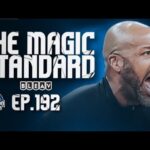 Orlando Magic Podcast - Ep. 192- “The Magic Standard“