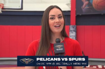 Pelicans vs. Spurs Pregame Report 4/5/2024