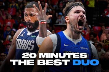 20 Minutes of Luka Doncic & Kyrie Irving Being the BEST DUO in 2024 😤
