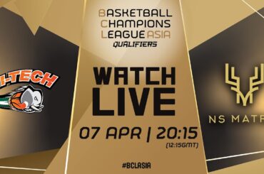 LIVE - Hi-Tech Basketball Club v NS Matrix Deers | #BCLASIA 2024 Qualifiers