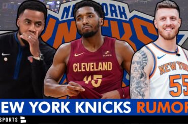 Knicks Rumors Are HOT Ft. Donovan Mitchell, Johnnie Bryant & Isaiah Hartenstein
