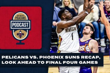 Suns vs Pelicans recap, NBA playoff picture, Zion Williamson | Pelicans Podcast 4/8/24