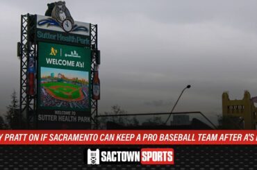 Casey Pratt on if Sacramento can keep a pro baseball team after A's leave