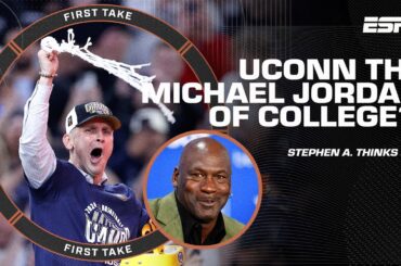 UConn is the Michael Jordan of basketball! - Stephen A. on their back-to-back DOMINANCE | First Take