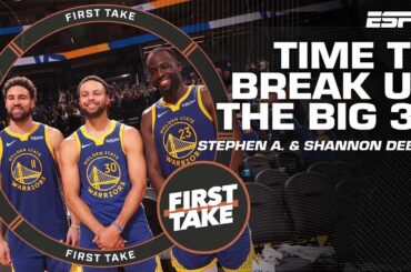 Should the Warriors BREAK UP the Big 3? 👀 Stephen A. & Shannon debate | First Take