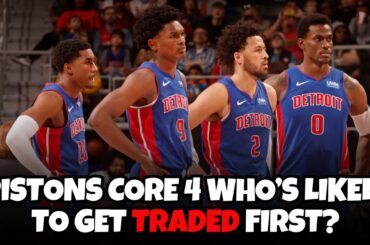Detroit Pistons Core 4 Who's Likely To Get Traded First?
