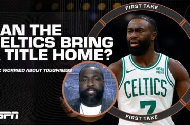 THE CONCERN LEVEL IS HIGH - Kendrick Perkins WORRIES about Celtics' TOUGHNESS! 👀 | First Take