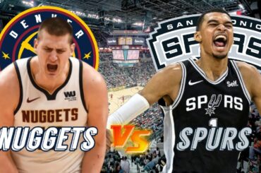 Denver Nuggets vs San Antonio Spurs Live Play by Play & Scoreboard