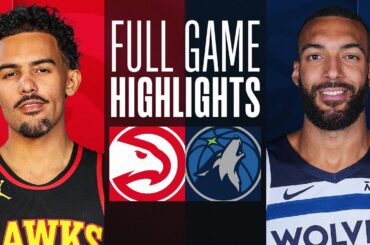 HAWKS at TIMBERWOLVES | FULL GAME HIGHLIGHTS | April 12, 2024