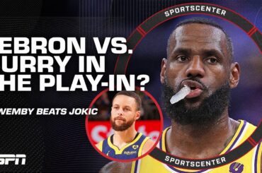 LeBron vs. Steph in the Play-In? 👀 + Wemby masterclass vs. Jokic & Cavs clinch playoffs | SC