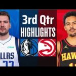 Dallas Mavericks vs. Atlanta Hawks 3rd Qtr Full Highlights | Apr. 4 | NBA 2024 Highlights