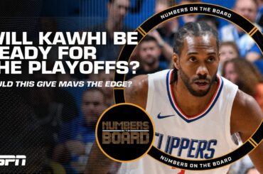 Will Kawhi Leonard be ready for the playoffs? | Numbers on the Board