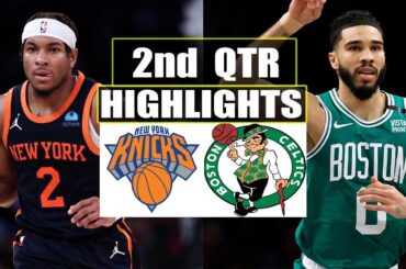Boston Celtics vs New York Knicks 2nd QTR GAME HIGHLIGHTS | April 11 | 2024 NBA Season