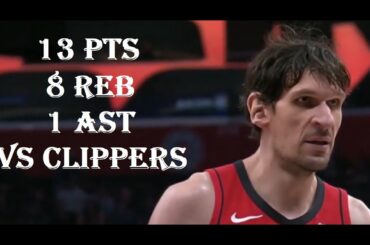 Boban Marjanovic 13 Pts 8 Reb 1 Ast LA Clippers vs Houston Rockets HIGHLIGHTS