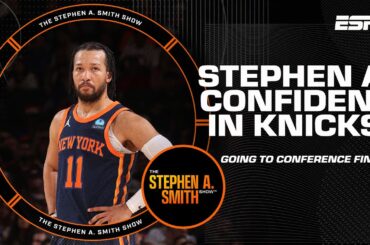 Stephen A. CONFIDENT his Knicks are going to the Conference Finals 👀 | The Stephen A. Smith Show