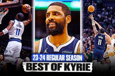 Kyrie Irving INSANE 23-24 Regular Season Highlight Reel 😮‍💨