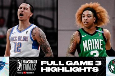 G League Finals Game 3: Maine Celtics vs. Oklahoma City Blue - Game Highlights