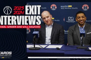 2023-24 Washington Wizards Exit Interviews: Michael Winger & Will Dawkins