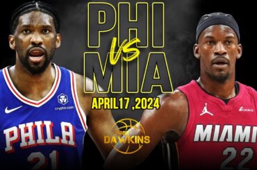 Philadelphia 76ers vs Miami Heat Full Game Highlights | 2024 Play-In | FreeDawkins