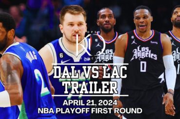 Dallas Mavericks vs Los Angeles Clippers The TRAILER! - NBA Playoff 2024 - Next game - April 21 2024