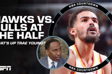 Stephen A. on Hawks deficit vs. Bulls 🗣️ 'WE NEED TO EXPECT MORE OF TRAE YOUNG!' | NBA Halftime