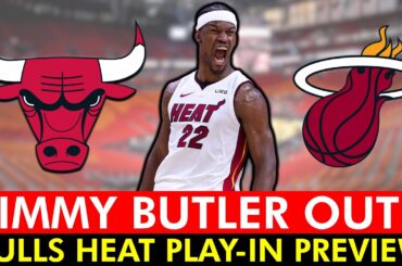 MAJOR Injury News On Jimmy Butler & Alex Caruso + Chicago Bulls Miami Heat Play-In Preview