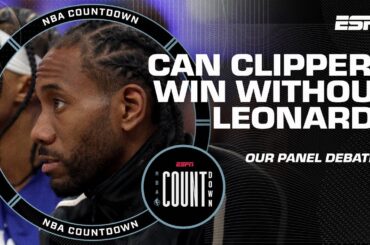 Debating the Clippers’ hopes to beat Mavericks without Kawhi Leonard | NBA Countdown