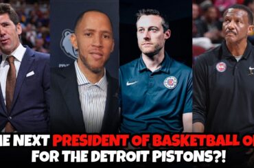 Possbile candidates for the Detroit Pistons basketball of operations job