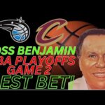 Orlando Magic vs Cleveland Cavaliers Game 2 Picks and Predictions | 2024 NBA Playoff Best Bets 4/22