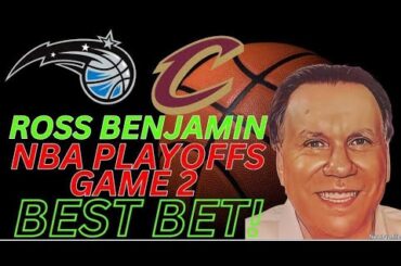 Orlando Magic vs Cleveland Cavaliers Game 2 Picks and Predictions | 2024 NBA Playoff Best Bets 4/22