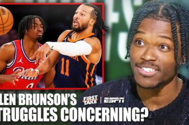 Kenny rates Jalen Brunson's struggles a SIX OR SEVEN level of concern 👀 | First Take