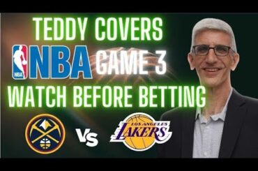 Los Angeles Lakers vs Denver Nuggets Game 3 Picks and Predictions | 2024 NBA Playoff Best Bets 4/25