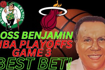 Boston Celtics vs Miami Heat Game 3 Picks and Predictions | 2024 NBA Playoff Best Bets 4/27/24