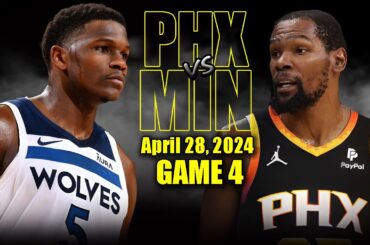 Phoenix Suns vs Minnesota Timberwolves Full Game 4 Highlights - April 28, 2024 | 2024 NBA Playoffs