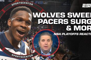 Ant Man & Wolves SWEEP 🧹 Pacers gaining momentum + MORE 👀 WINDY PLAYOFF REACTION 👏 | SportsCenter