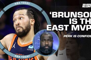 'JALEN BRUNSON IS THE MVP OF THE EAST!' 😤 - Perk reacts to Knicks vs. 76ers | NBA Today