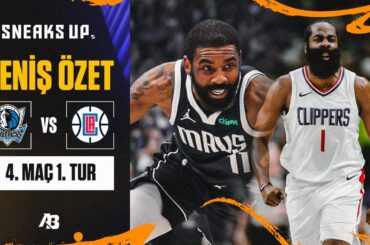 CLIPPERS vs MAVERICKS 4. Maç Geniş Özet | 2024 NBA PLAYOFFS