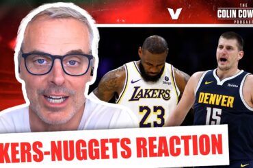 Lakers-Nuggets Reaction: Jokic & Murray to face Timberwolves, LeBron's future? | Colin Cowherd NBA